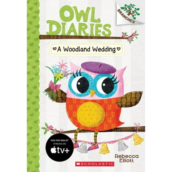 Owl Diaries A Woodland Wedding: A Branches Book (Owl Diaries #3): Volume 3, Book 3, (Paperback)