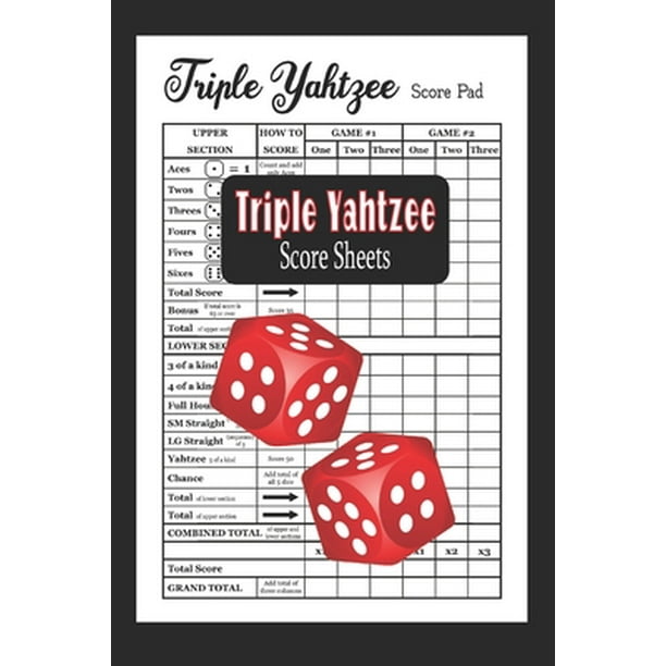 Triple Yahtzee Score Sheets Triple Yahtzee Game Score Pads (Paperback