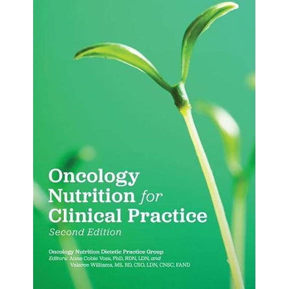 Pre-Owned Oncology Nutrition for Clinical Practice, 9780880910675, 0880910674, Paperback, 2 edition