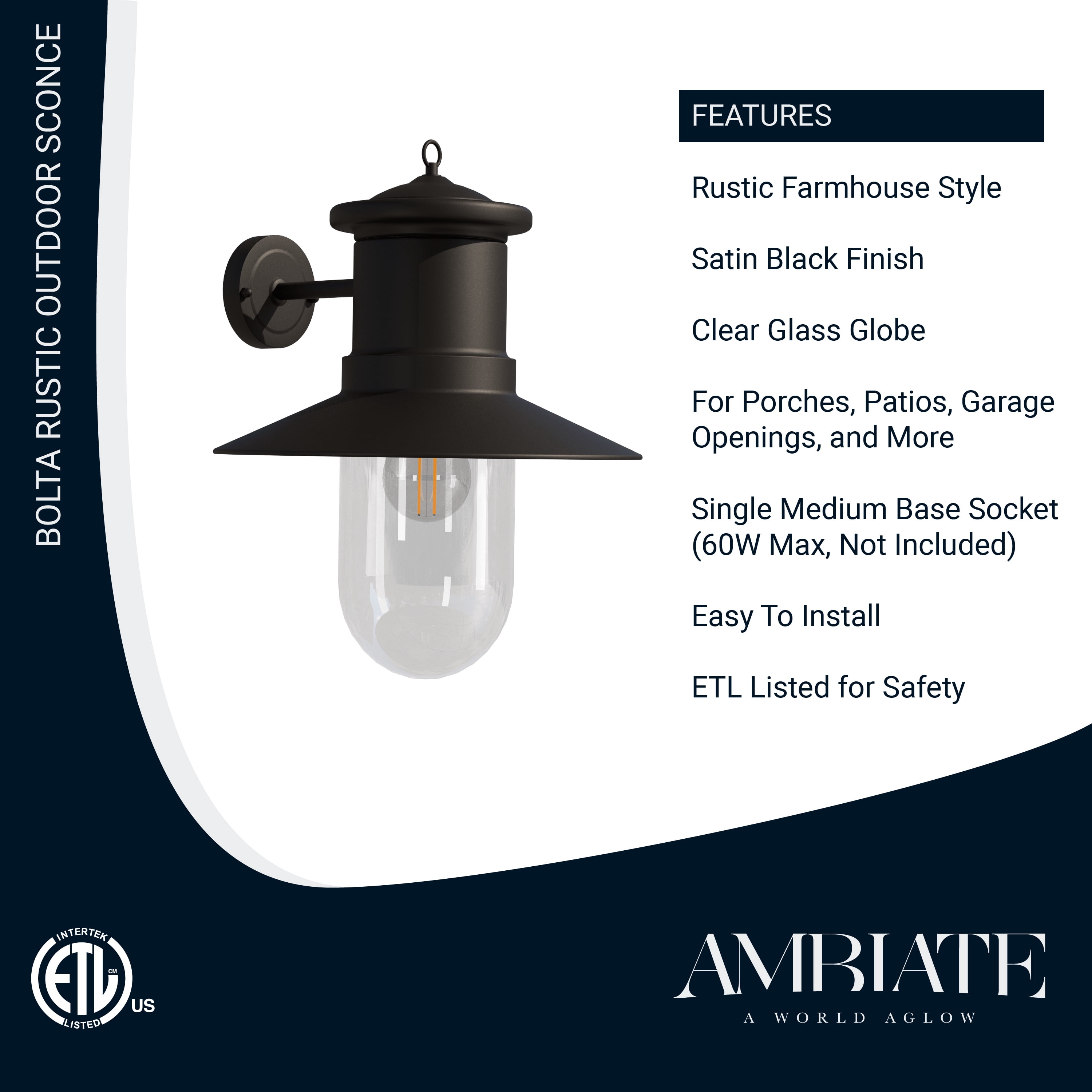 Ambiate Bolta Rustic Farmhouse Style Wall Sconce, Outdoor Use, Medium Base (E26) Socket, Black Finish, Clear Glass Shade, For Porches, Patios, Garage Openings, Commercial or Residential, ETL Listed
