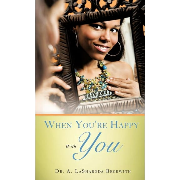 When You're Happy With You, (Hardcover)