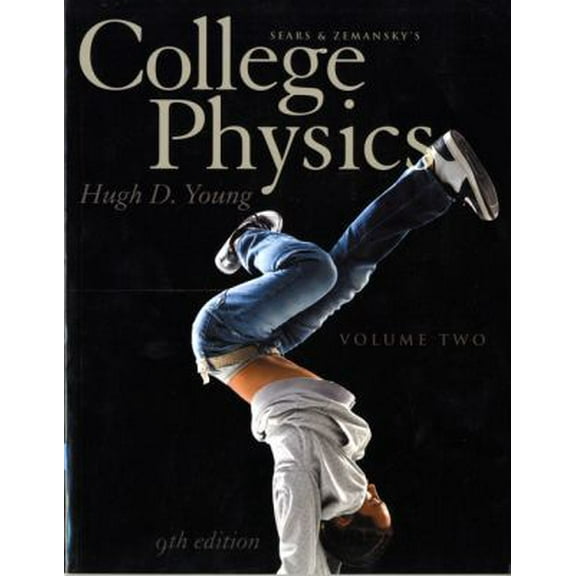 Pre-Owned College Physics Volume 2 (Chs. 17-30) (9th Edition) (Paperback) 0321766237 9780321766236