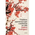 thumbnail image 1 of Libro 9 Habitos Japoneses Que Cambiaran Tu Vida Tapa Blanda, Autor Andrea Rodriguez, Editorial Oceano, 1 of 2