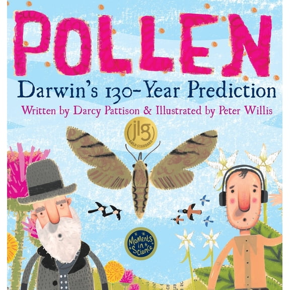 Moments in Science Pollen: Darwin's 130 Year Prediction, (Hardcover)