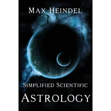 Simplified Scientific Astrology (Paperback)