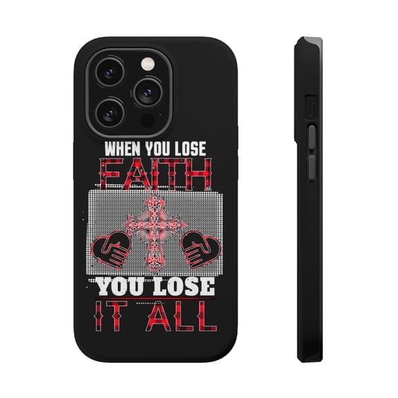 DistinctInk Tough Case for Apple iPhone 15 PRO (6.1" Screen), Compatible with MagSafe Charging - Lose Faith Lose It All