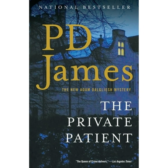 Pre-Owned The Private Patient (Paperback 9780307455284) by P D James