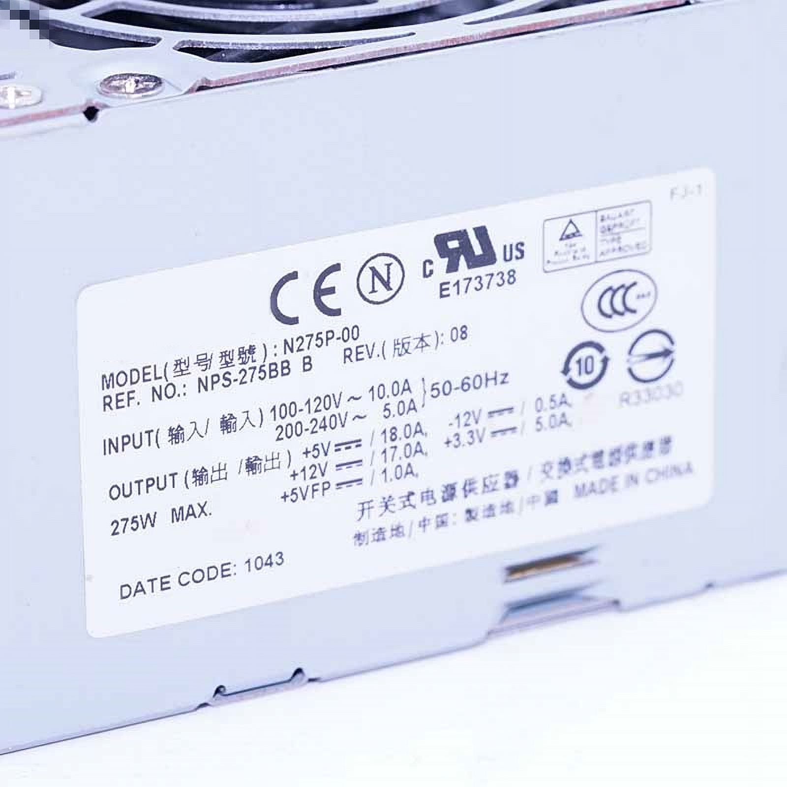 740 9100 5100 5500 275W Power Supply N275P-01 N275P-00 H275P-00 H275P-01 B275AM-00 D275P-00 L275E-01