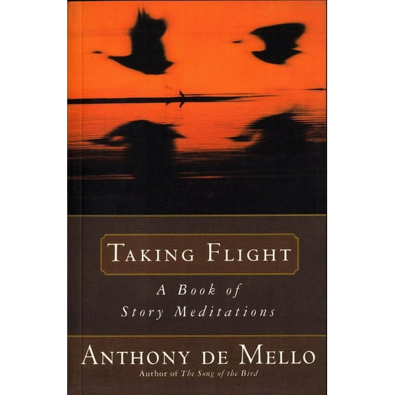 Taking Flight: A Book of Story Meditations, (Paperback)