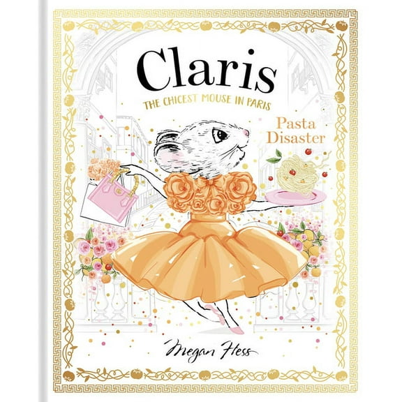 Claris Claris: Pasta Disaster: Claris #7, (Hardcover)