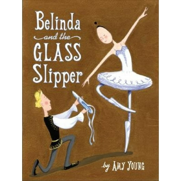 Belinda and the Glass Slipper
