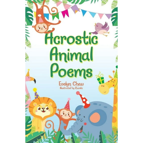 Acrostic Animal Poems, (Paperback)