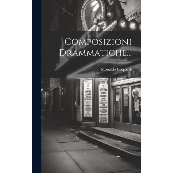 Composizioni Drammatiche... (Hardcover)