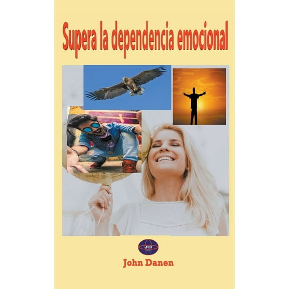 Supera la dependencia emocional, (Paperback)