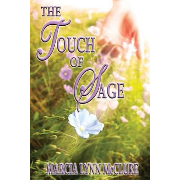 Pre-Owned The Touch of Sage (Paperback) by Marcia Lynn McClure
