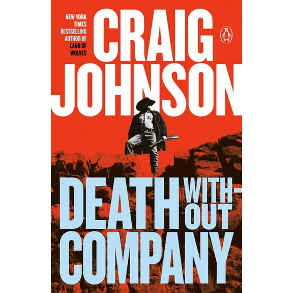Longmire Mystery Death Without Company: A Longmire Mystery, (Paperback)