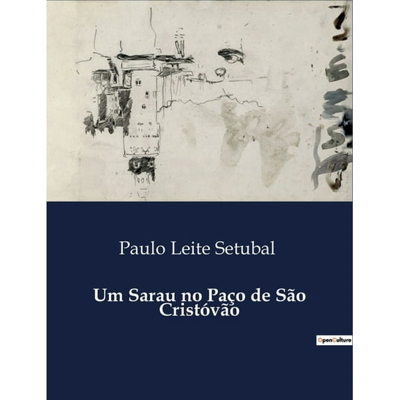 Um Sarau no PaÃ§o de SÃ£o CristÃ³vÃ£o, (Paperback)