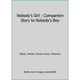 thumbnail image 1 of Pre-Owned Nobody's Girl : Companion Story to Nobody's Boy (Paperback) 1894666763 9781894666763, 1 of 1