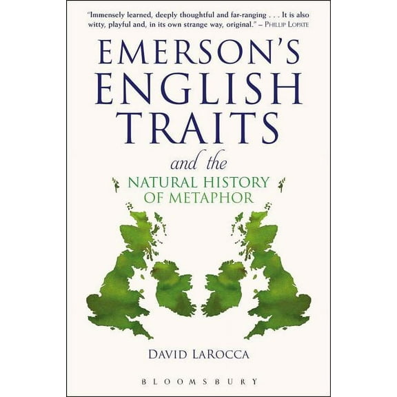 Emerson's English Traits and the Natural History of Metaphor, (Paperback)