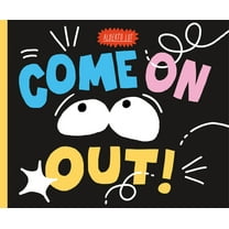 Come on Out!, (Hardcover)