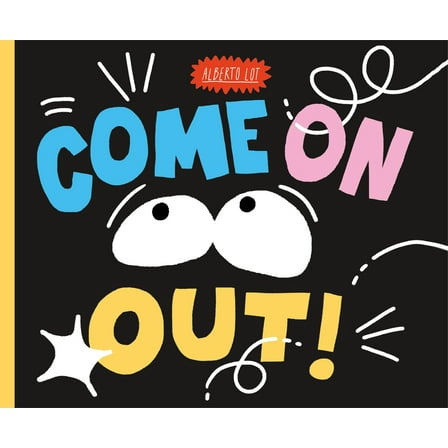 Come on Out!, (Hardcover)