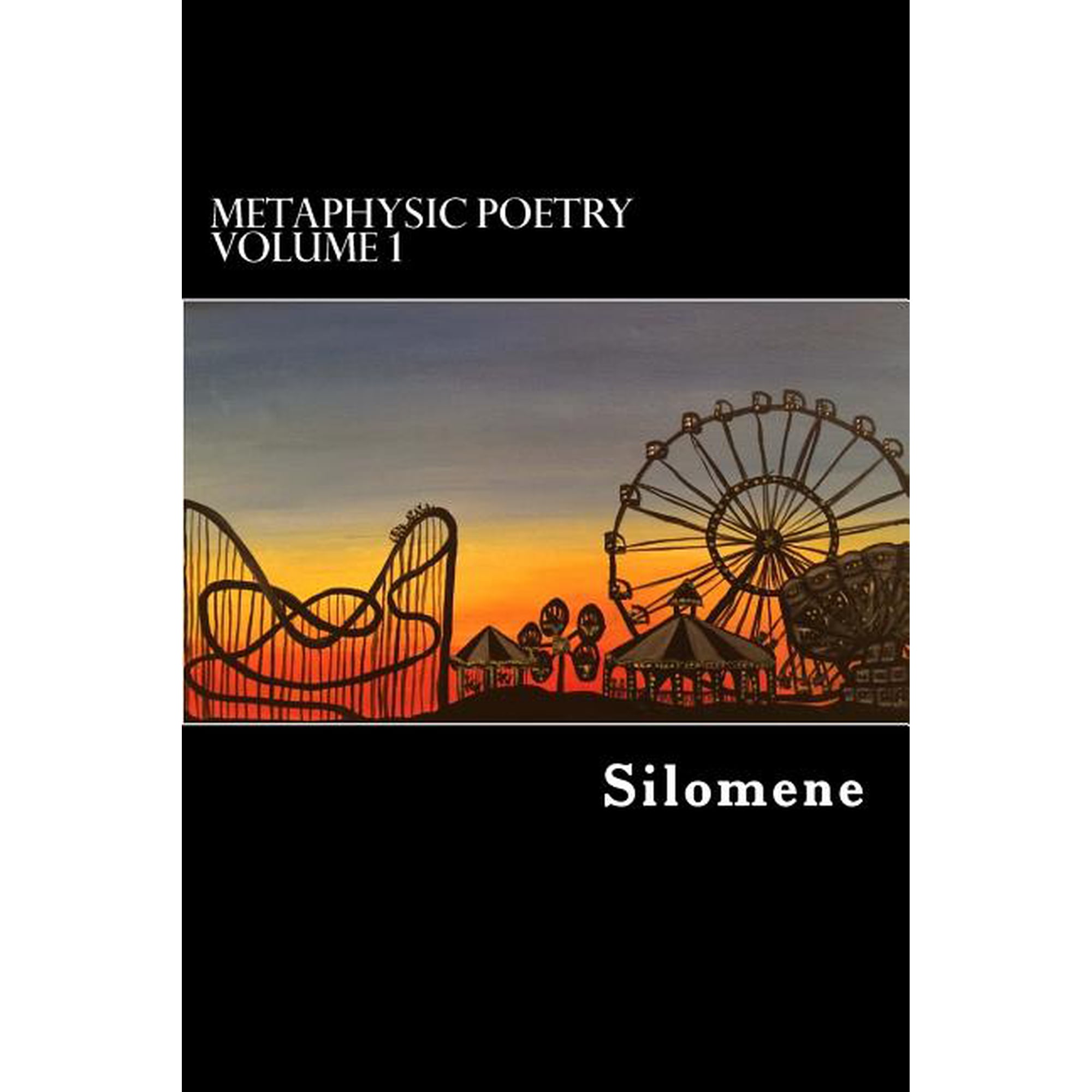 Volume: Metaphysic Poetry: Volume 1 (Paperback)