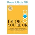 thumbnail image 1 of Pre-Owned I'm Ok--You're Ok (Paperback) 0060724277 9780060724276, 1 of 1
