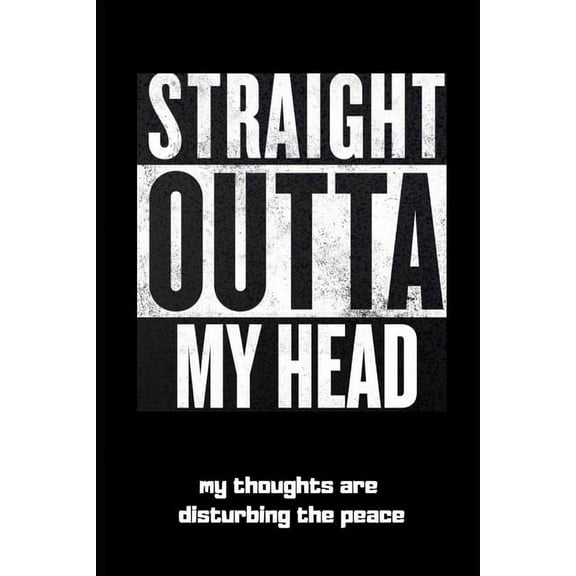 Straight Outta My Head (Paperback)