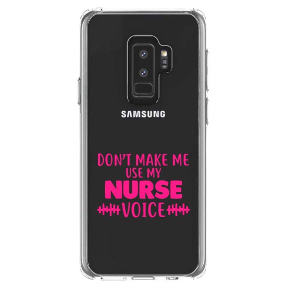 DistinctInk Clear Shockproof Hybrid Case for Samsung Galaxy S9  PLUS (6.2" Screen) - TPU Bumper Acrylic Back Tempered Glass Screen Protector - Don't Make Me Use My Nurse Voice - Pink