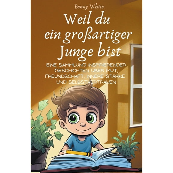 Weil du ein groÃartiger Junge bist, (Paperback)