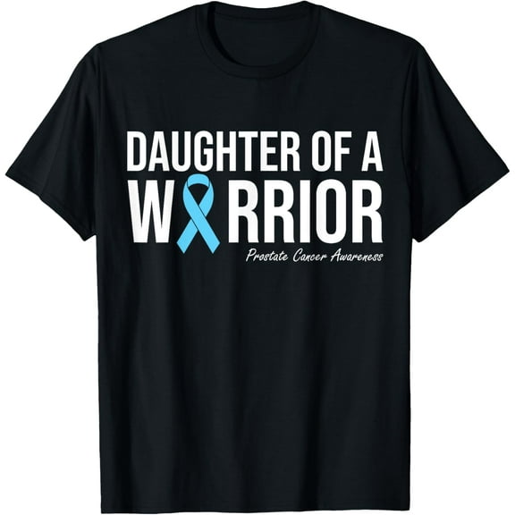 Family Prostate Cancer Awareness Light Blue Daughter Warrior T-Shirt mens t shirt，black，women，funny，misfits，men，journey