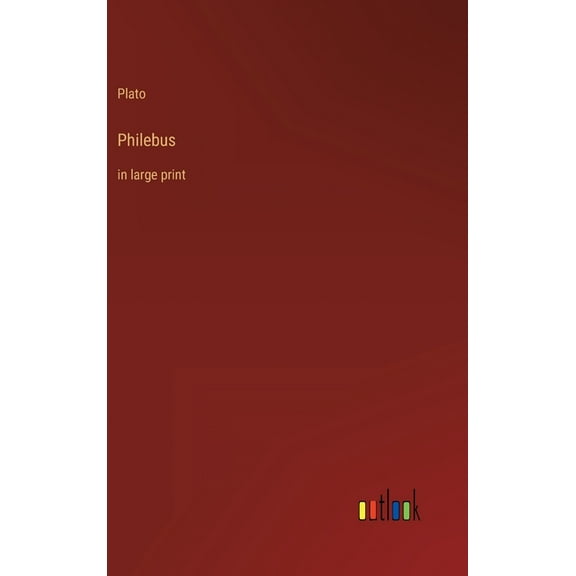 Philebus: in large print (Hardcover)