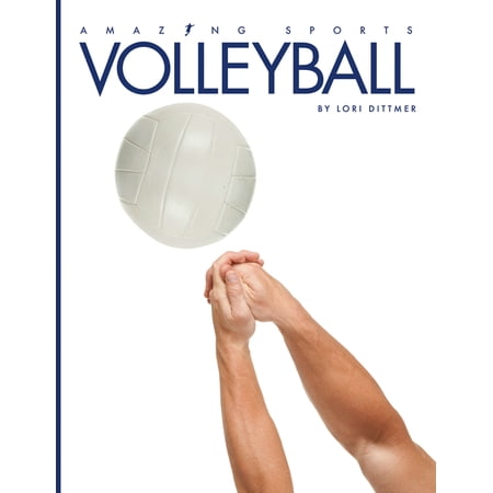 Amazing Sports: Volleyball (Paperback)