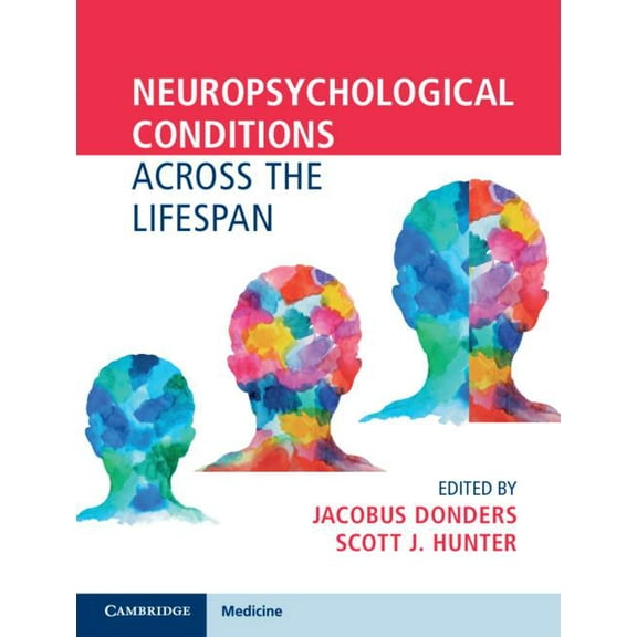 Neuropsychological Conditions Across the Lifespan, (Hardcover)
