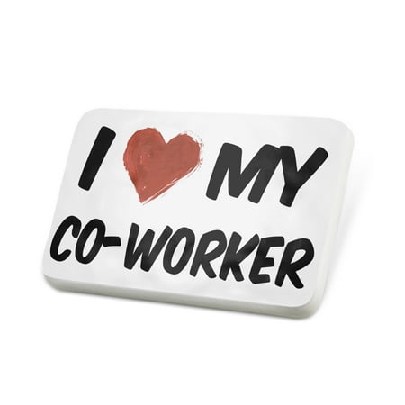 Porcelein Pin I Love my Co-Worker Lapel Badge – NEONBLOND