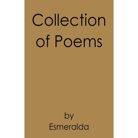 Collection of Poems, (Paperback)