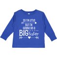 thumbnail image 3 of Inktastic So I'm Little, but I'm Gonna Be a Big Sister Girls Long Sleeve Toddler T-Shirt, 3 of 5