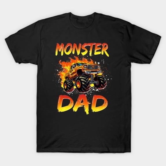 Monster Truck Dad Father's Day Graphic, H3621 T-Shirt, for Men and Women, Up to Size 5XL