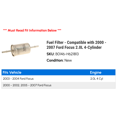 thumbnail image 2 of Fuel Filter - Compatible with 2000 - 2007 Ford Focus 2.0L 4-Cylinder 2001 2002 2003 2004 2005 2006, 2 of 2