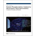 thumbnail image 1 of Analyse de Phosphorylation de Protéines par ÉlectroSpray Spectrométrie de Masse : Guide pour Concepts et Pratique, 1 of 2