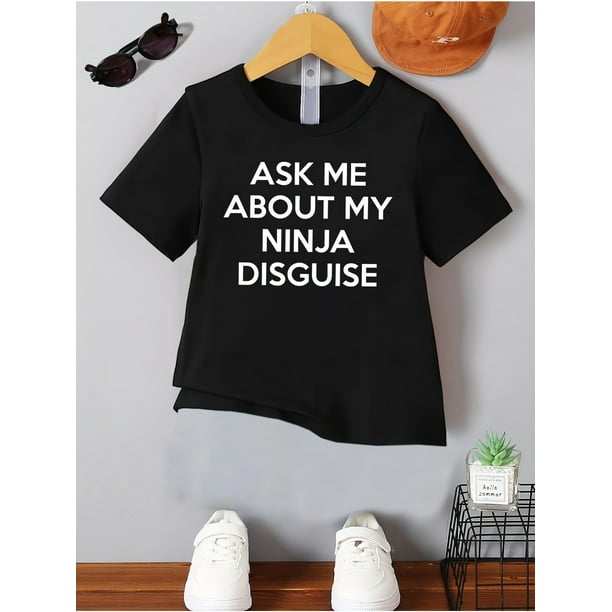 Summer ' Fashion Ninja Disguise Letter Print Short Sleeve Casual Crew Neck Tee - 100% Cotton Fabric with Slight Stretch, Applique Detail, Regular Fit Knit Top for Ages 12 and Under