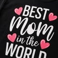 thumbnail image 3 of Best Mom in the World Graphic T-Shirt – Mother's Day Gift Tee for Mom, Wife | Unisex, S–4XL, 3 of 9