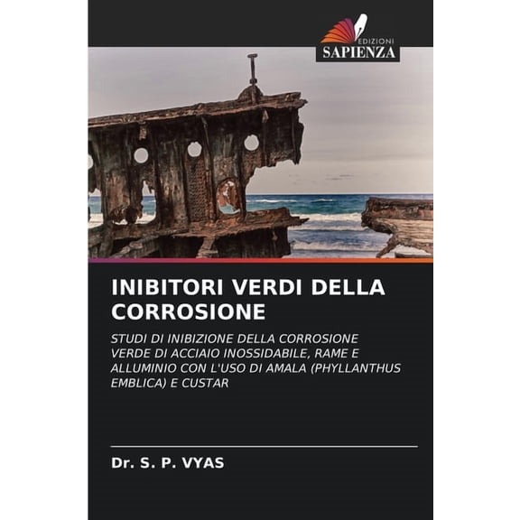 Inibitori Verdi Della Corrosione, (Paperback)