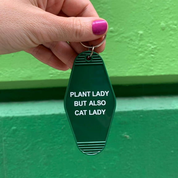 Plant Lady But Also Cat Lady Motel Style Keychain | Green | 3.75" x 1.75"