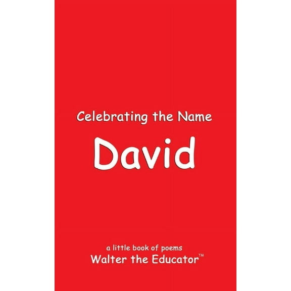 The Poetry of First Names Book Celebrating the Name David, (Paperback)
