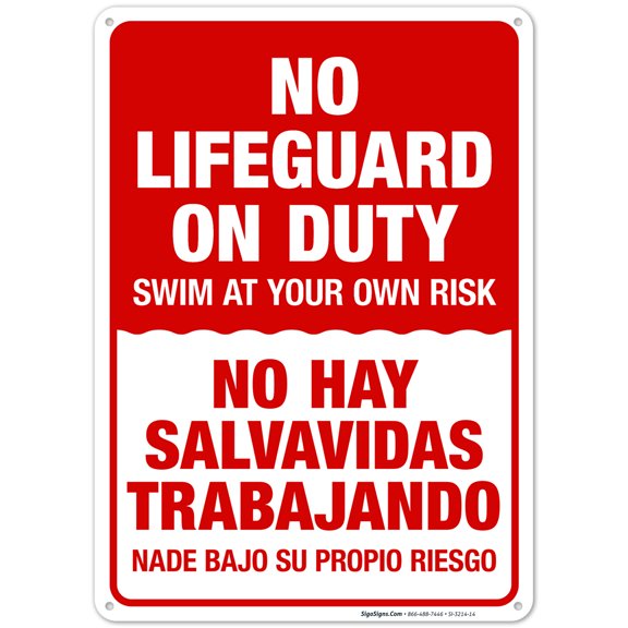 No Lifeguard On Duty Bilingual Spanish English Sign, Swim At Your Risk, 10x14 Aluminum