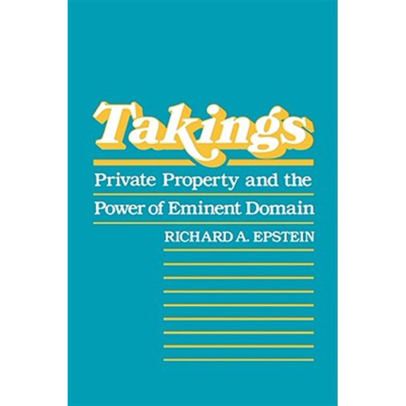 Pre-Owned Takings: Private Property and the Power of Eminent Domain Paperback