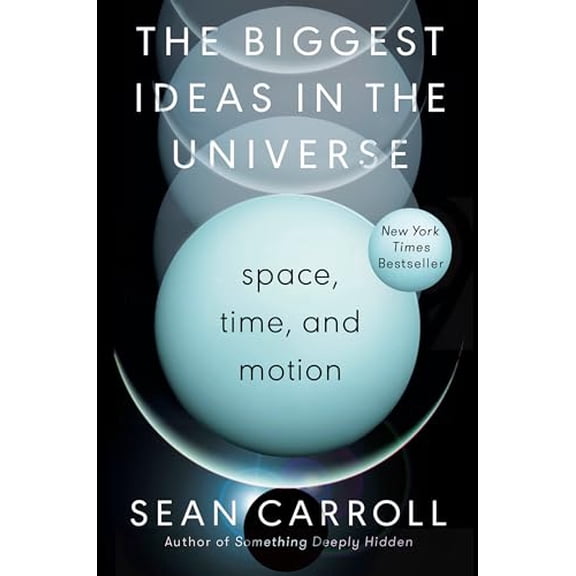 Pre-Owned The Biggest Ideas in the Universe: Space, Time, and Motion