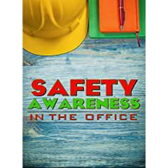 Safety Awareness in the Office