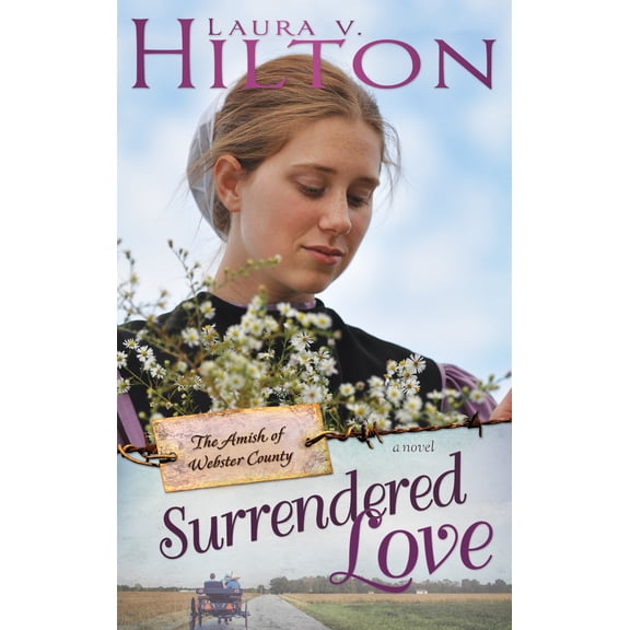 The Amish of Webster County: Surrendered Love (Series #2) (Paperback)
